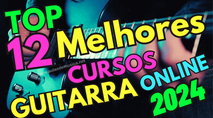 Conheça o Top 12 Melhores Cursos de Guitarra Online de 2024