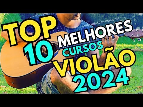 Top 10 Melhores Cursos de Violão Online de  2024